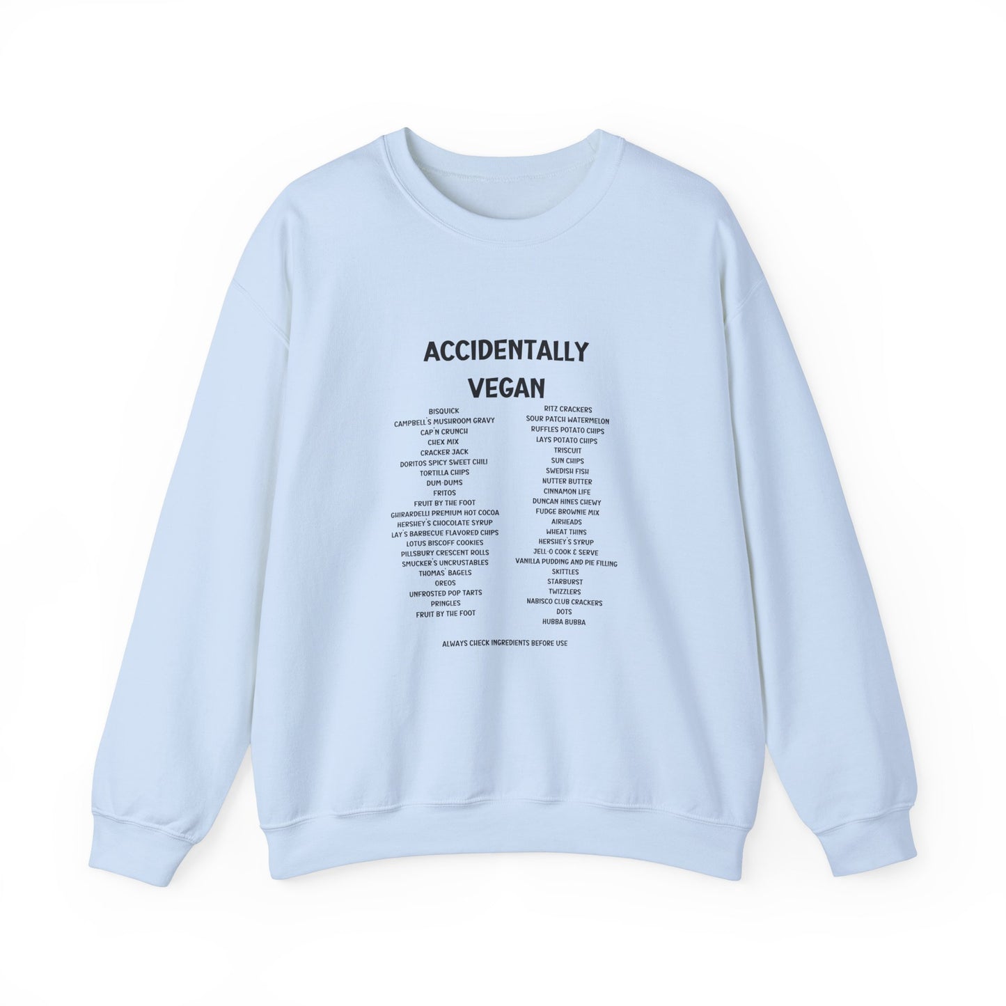 Accidently Vegan Crewneck Sweatshirt