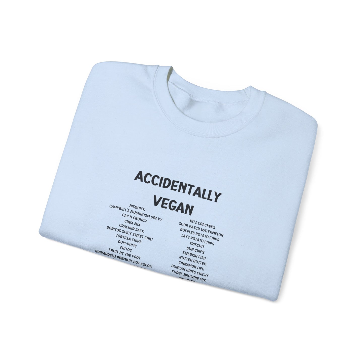 Accidently Vegan Crewneck Sweatshirt