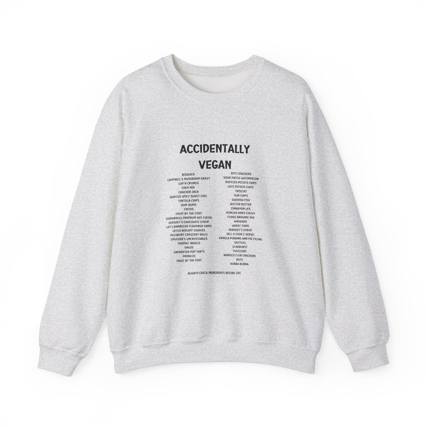 Accidently Vegan Crewneck Sweatshirt