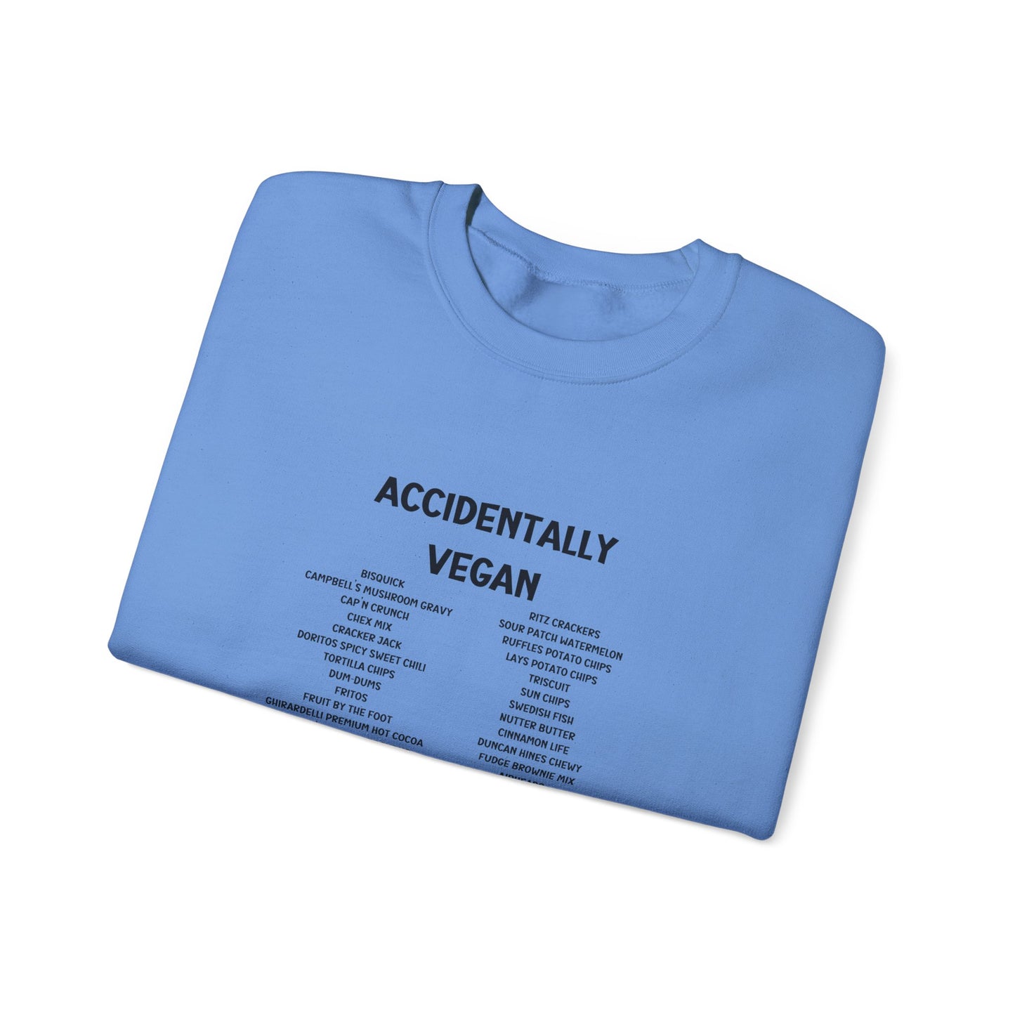 Accidently Vegan Crewneck Sweatshirt