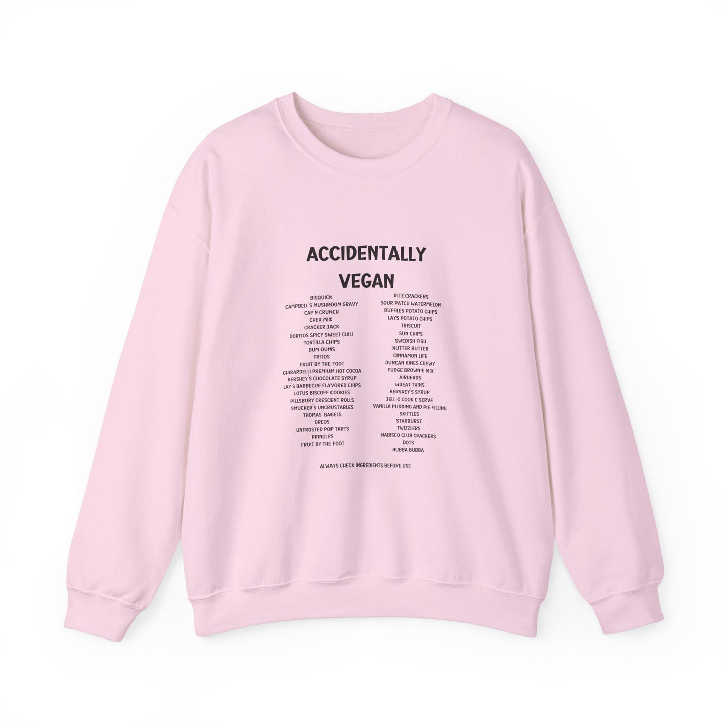 Accidently Vegan Crewneck Sweatshirt