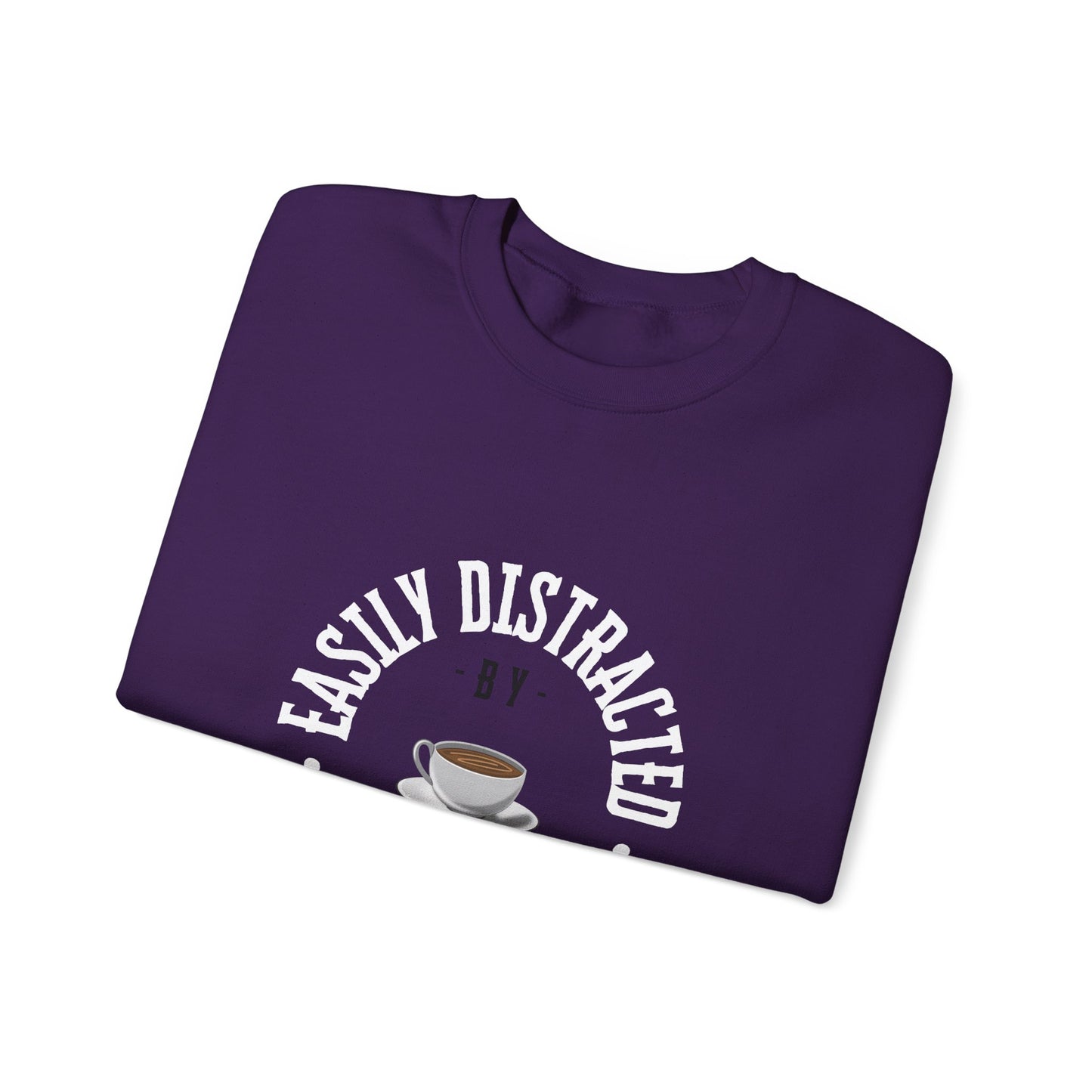 Easily Distracted By Coffee Crewneck Sweatshirt