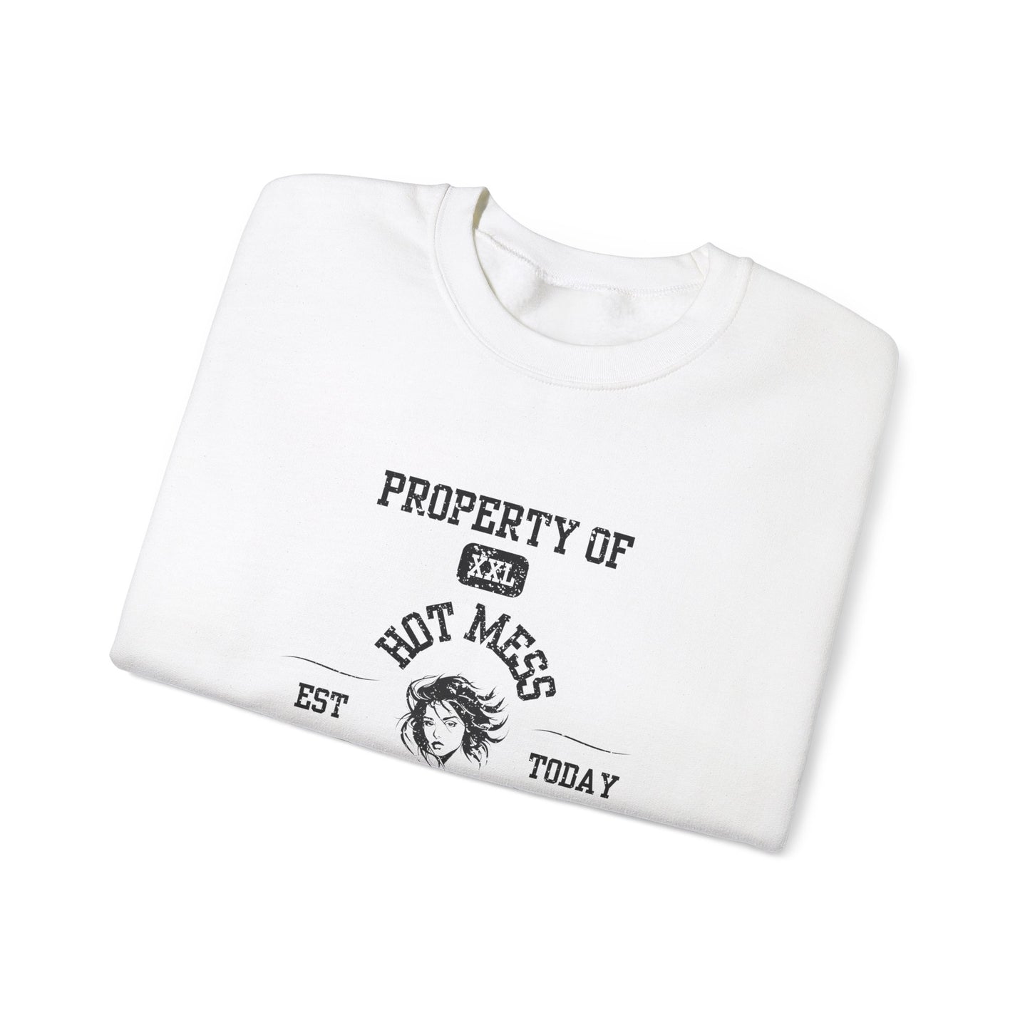 Property of Hot Mess University Crewneck Sweatshirt