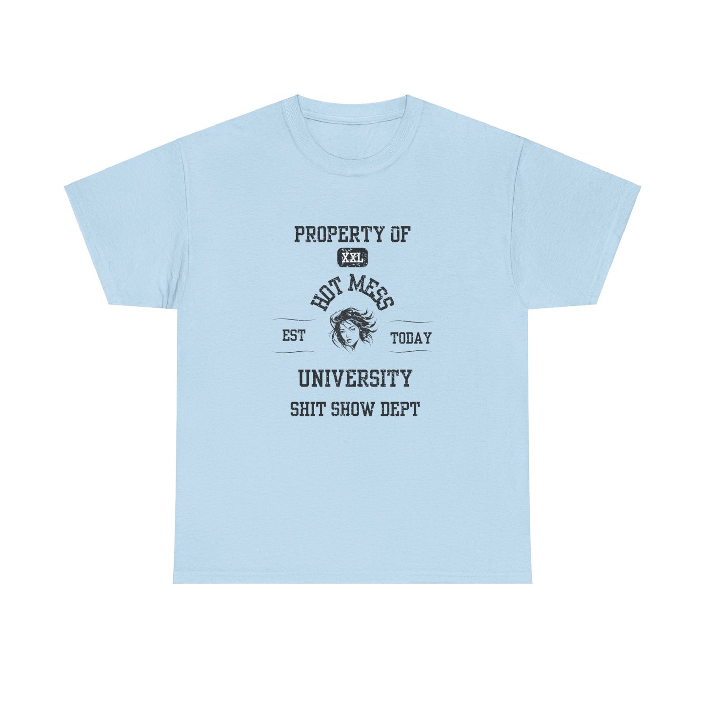 Property of Hot Mess University