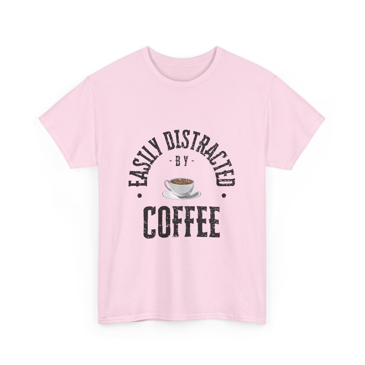 Easily Distracted By Coffee