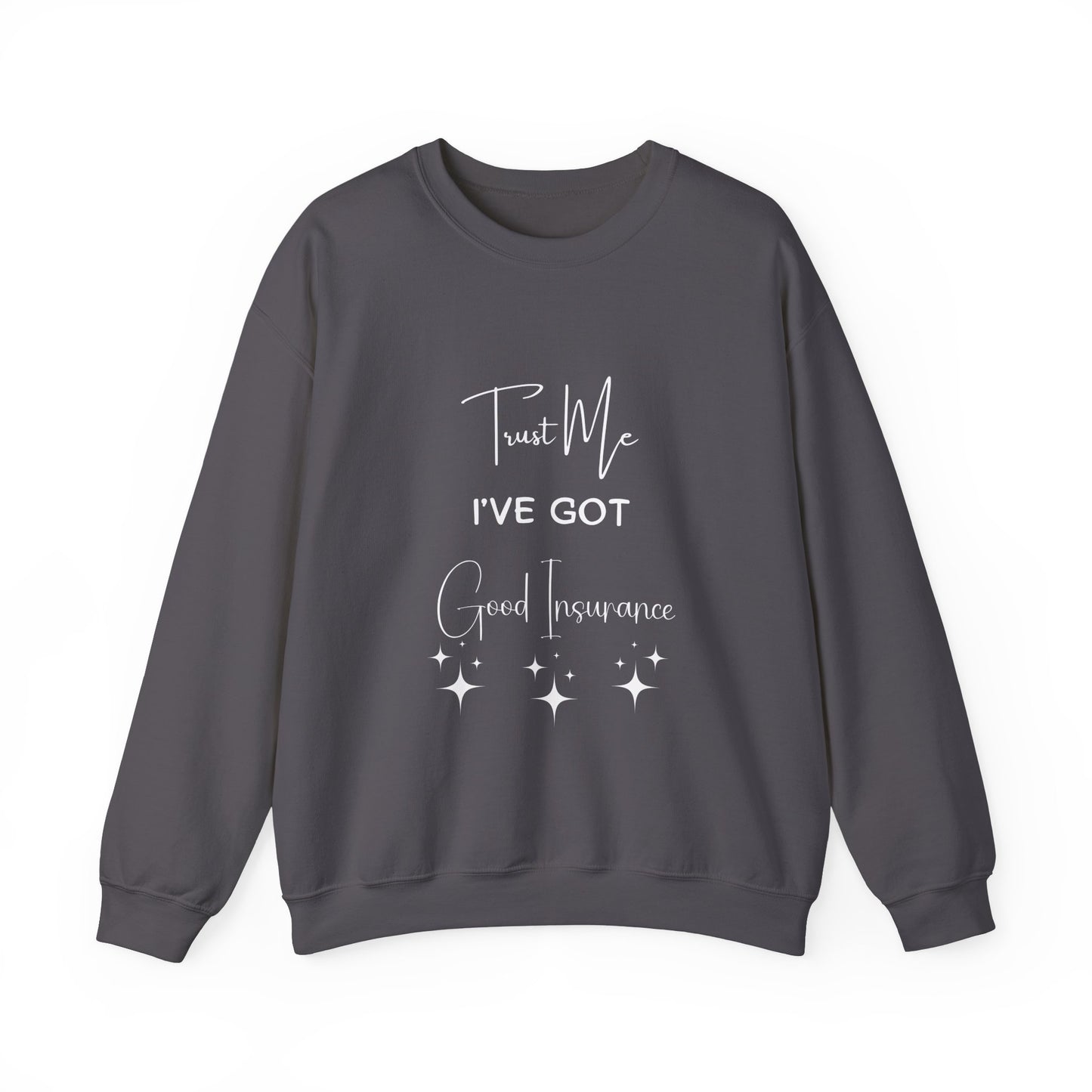 Trust Me Insurance Crewneck Sweatshirt