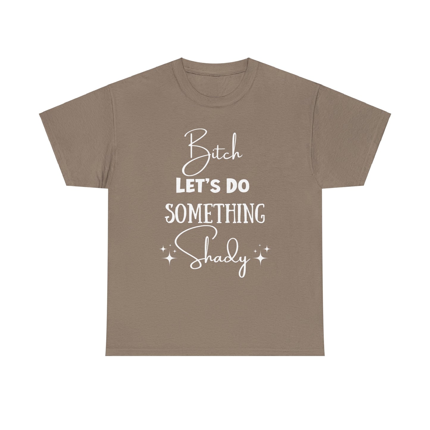 Let's Do Something Shady