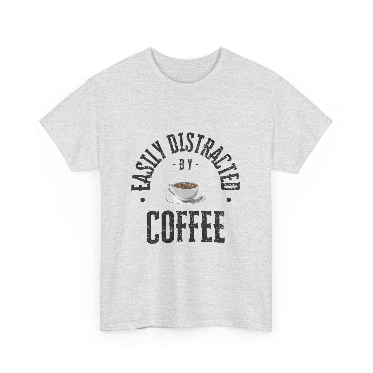 Easily Distracted By Coffee