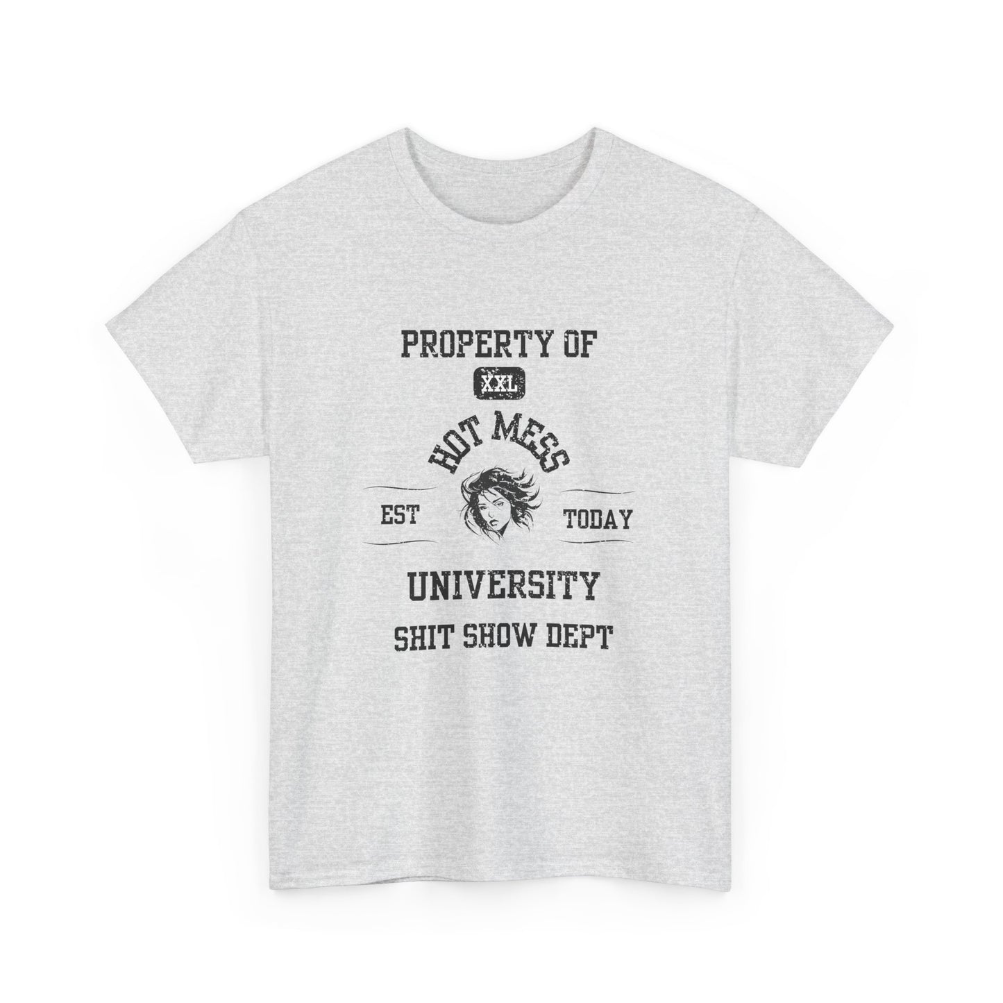 Property of Hot Mess University