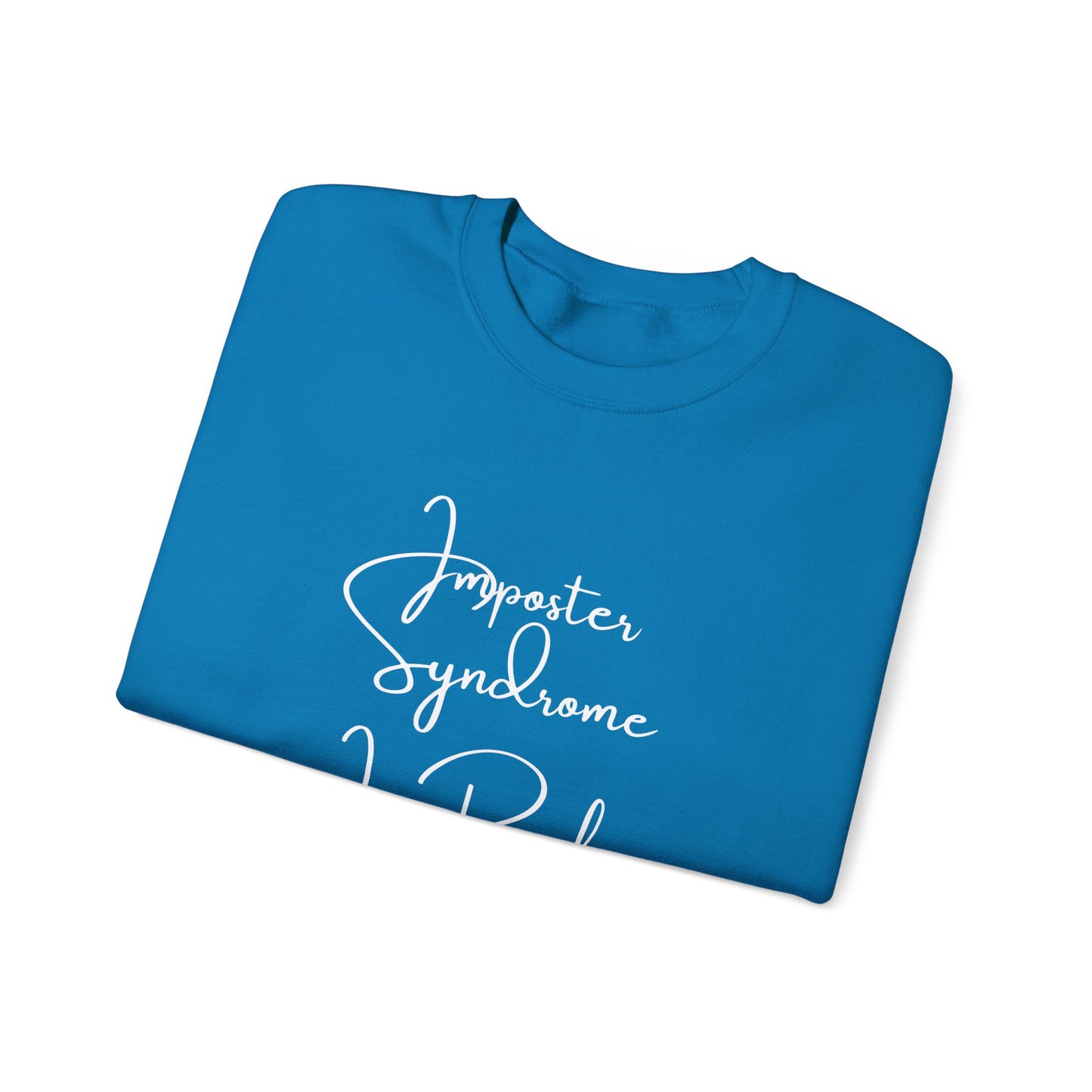 Imposter Syndrome Crewneck Sweatshirt