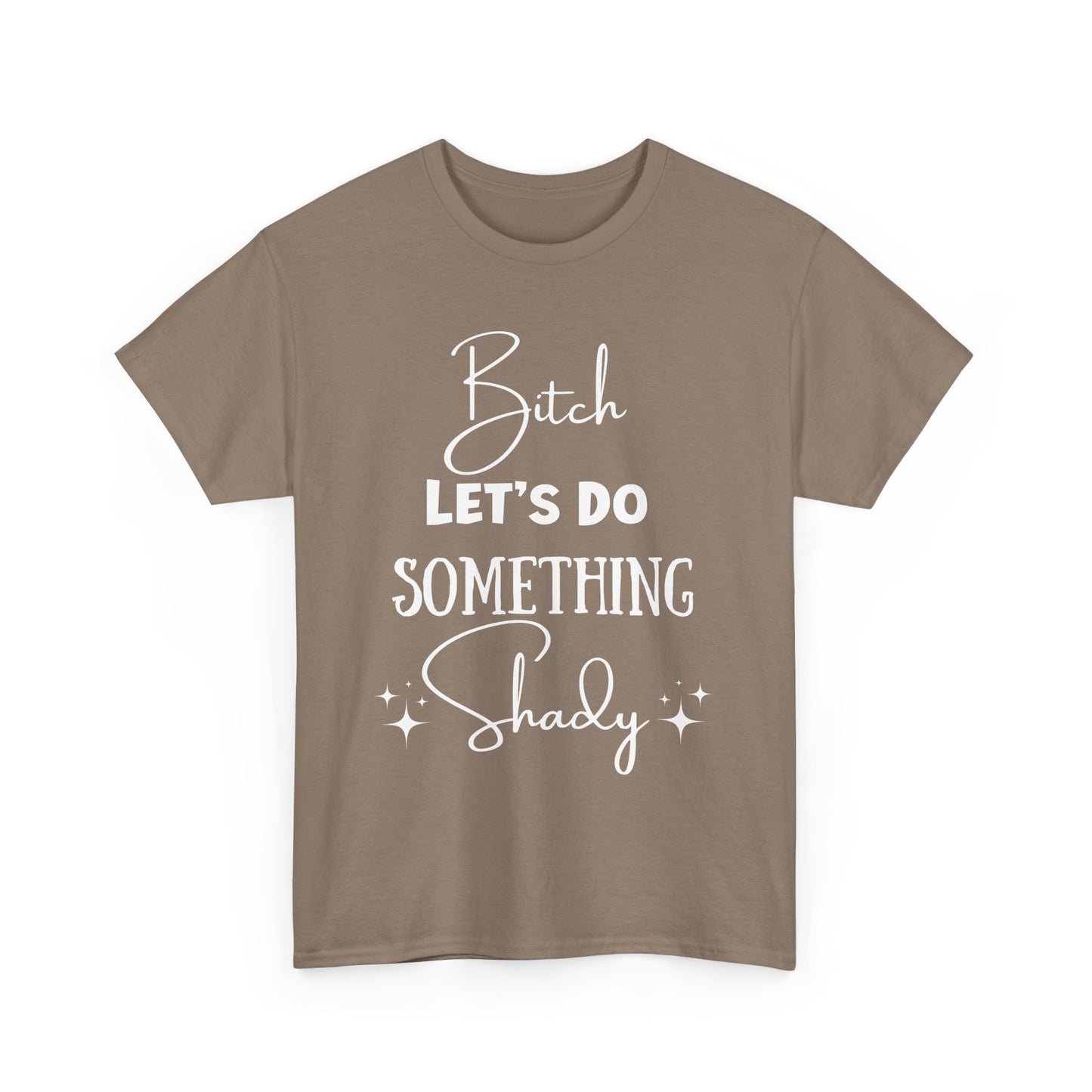 Let's Do Something Shady