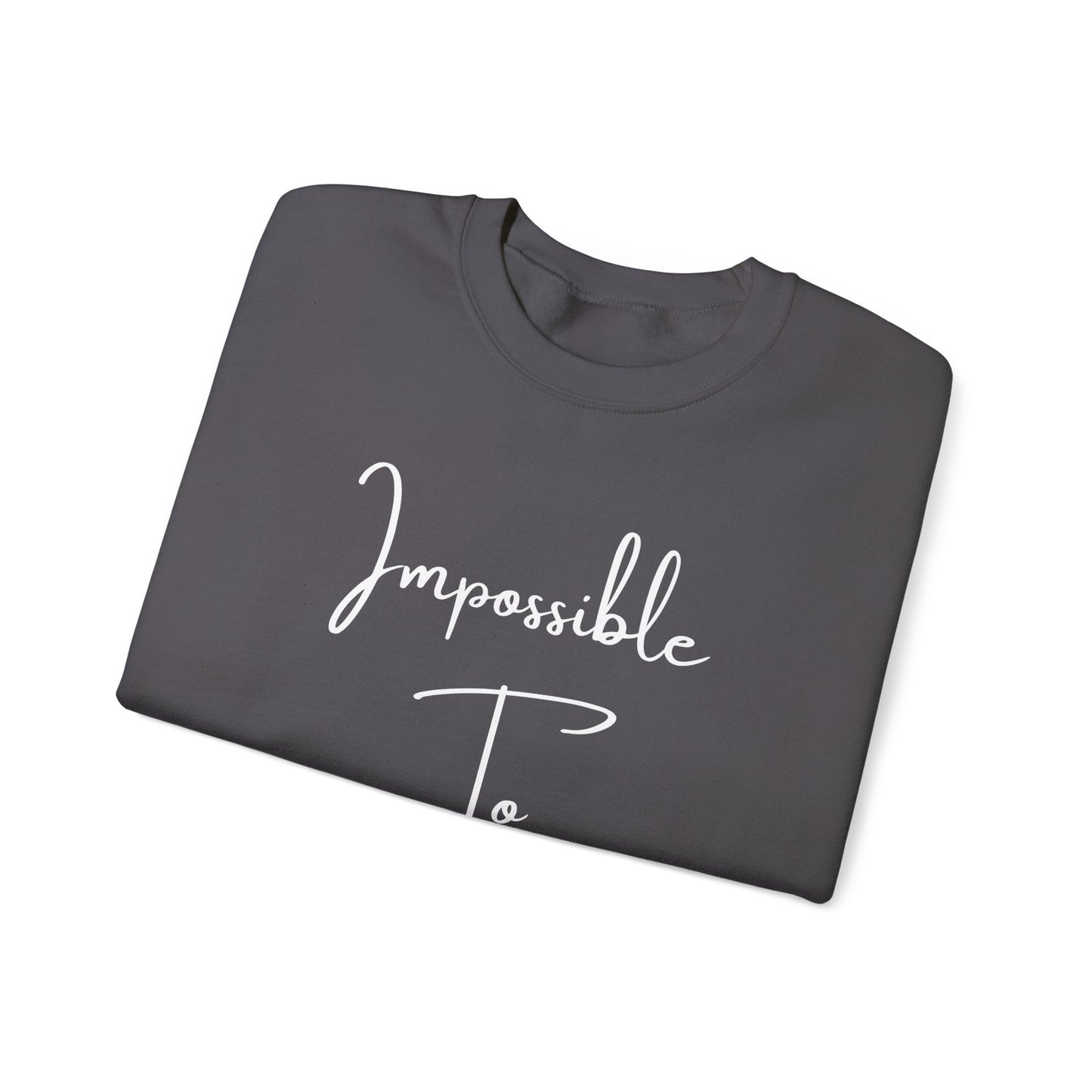Impossible to Forget Crewneck Sweatshirt
