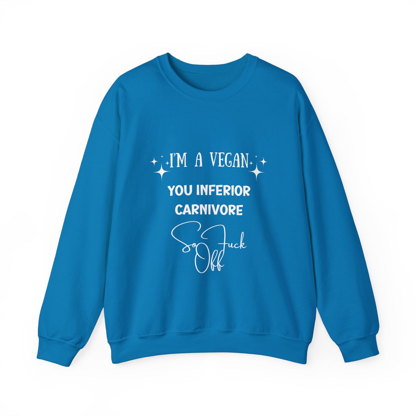 I'm a Vegan  Crewneck Sweatshirt