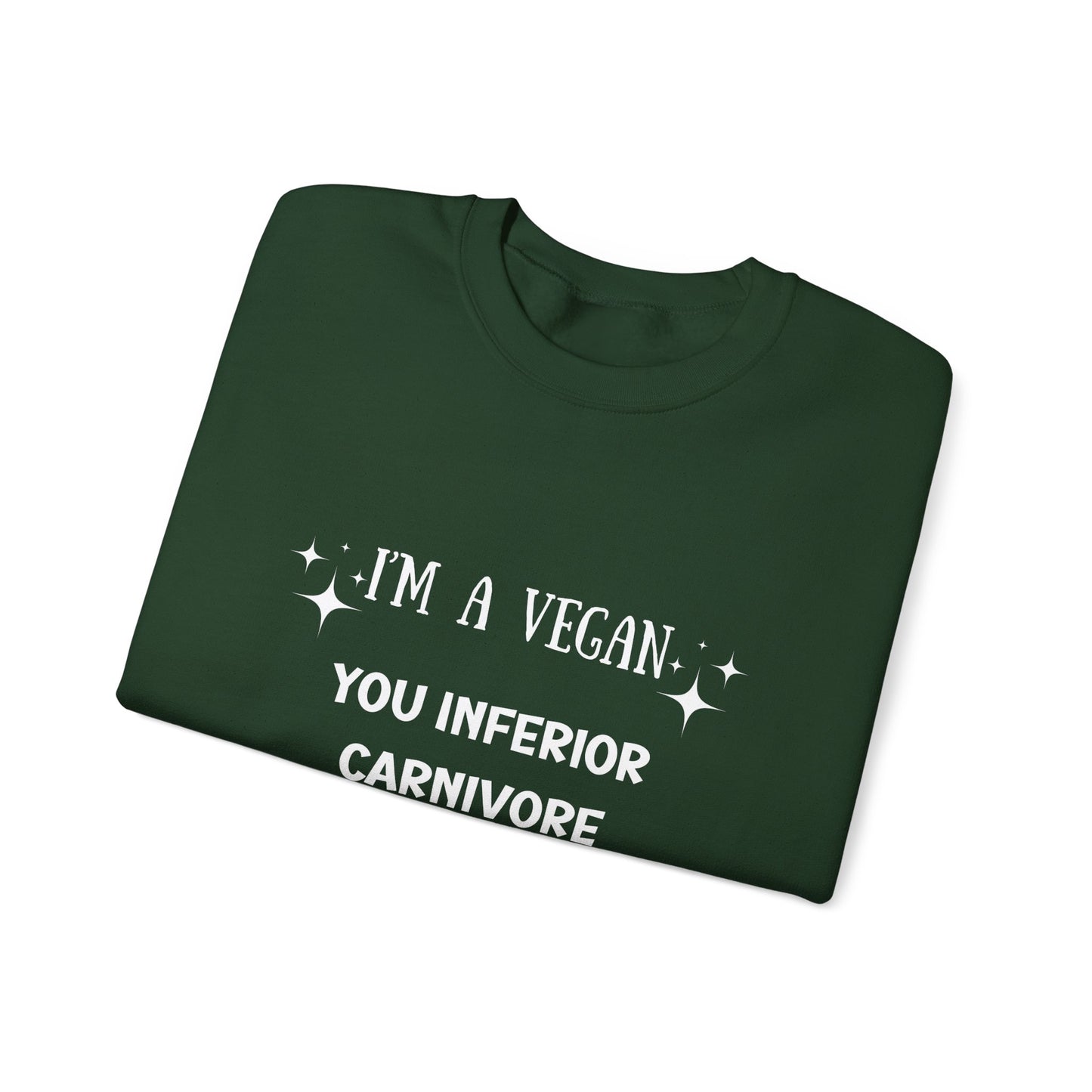 I'm a Vegan  Crewneck Sweatshirt