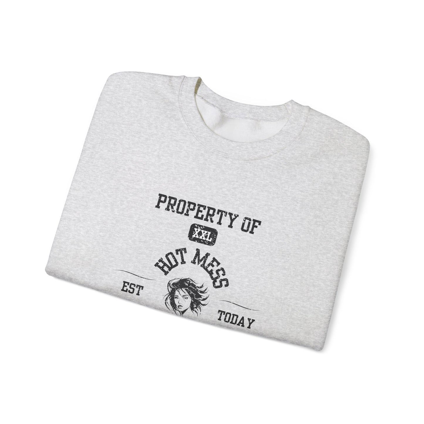Property of Hot Mess University Crewneck Sweatshirt