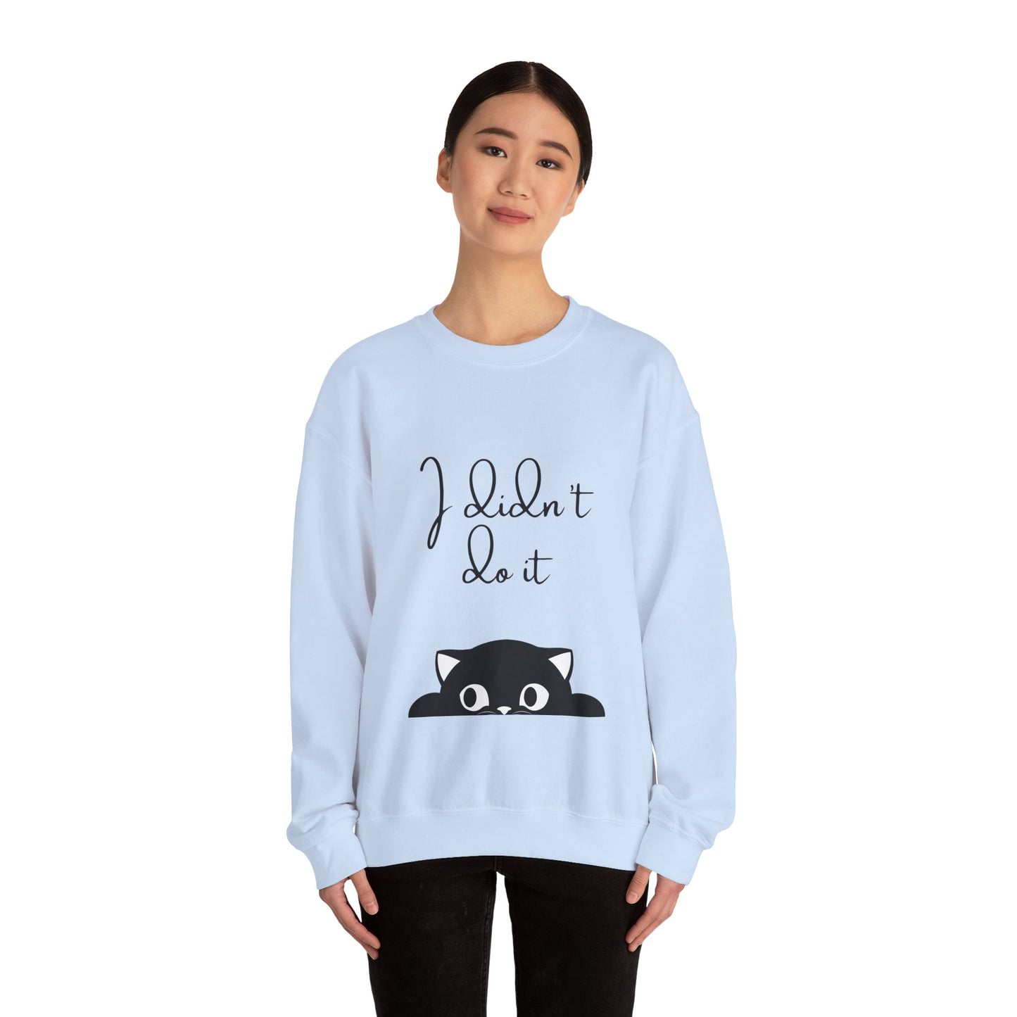 I Didn't Do It  Crewneck Sweatshirt