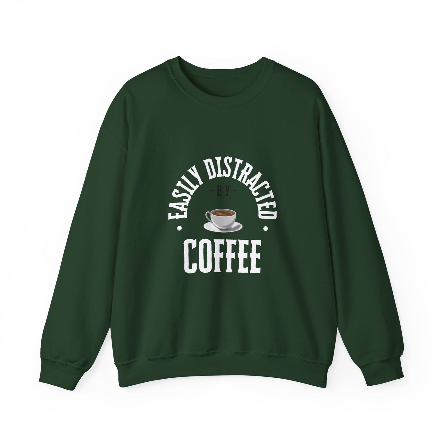 Easily Distracted By Coffee Crewneck Sweatshirt