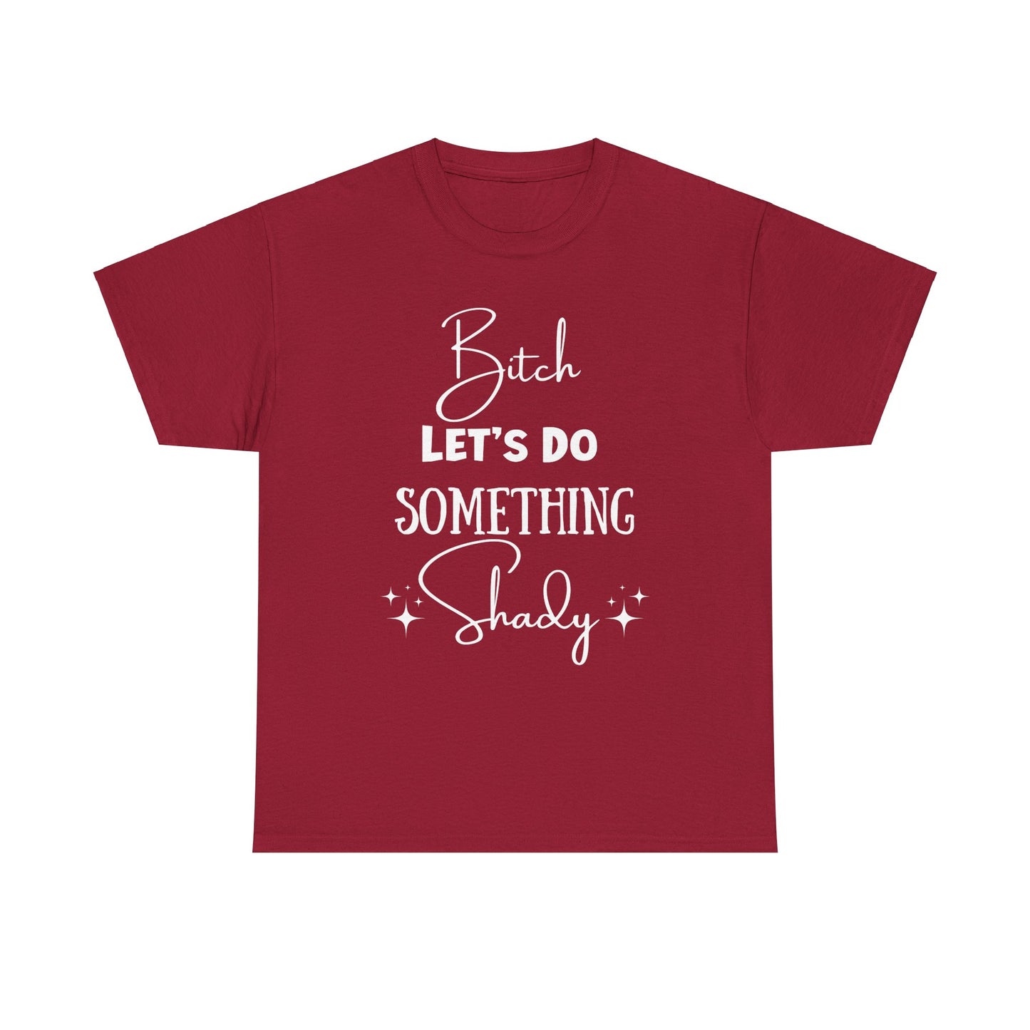 Let's Do Something Shady