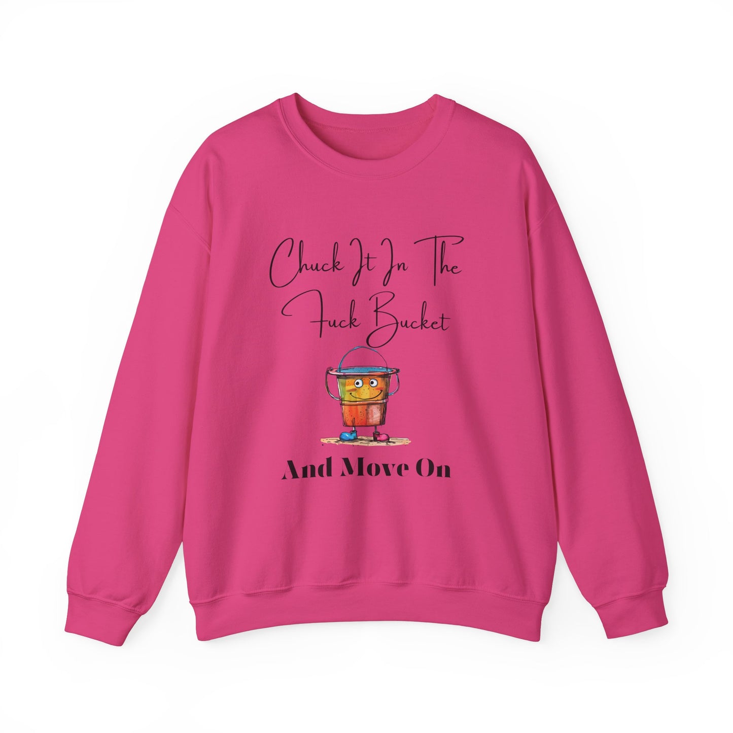 Chuck It in the Bucket Crewneck Sweatshirt