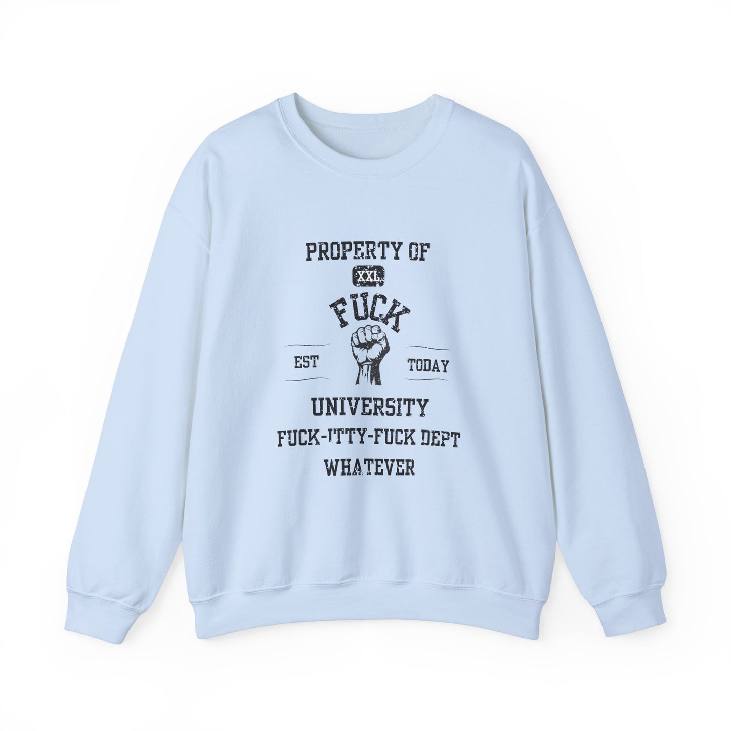 Property of ... University Crewneck Sweatshirt