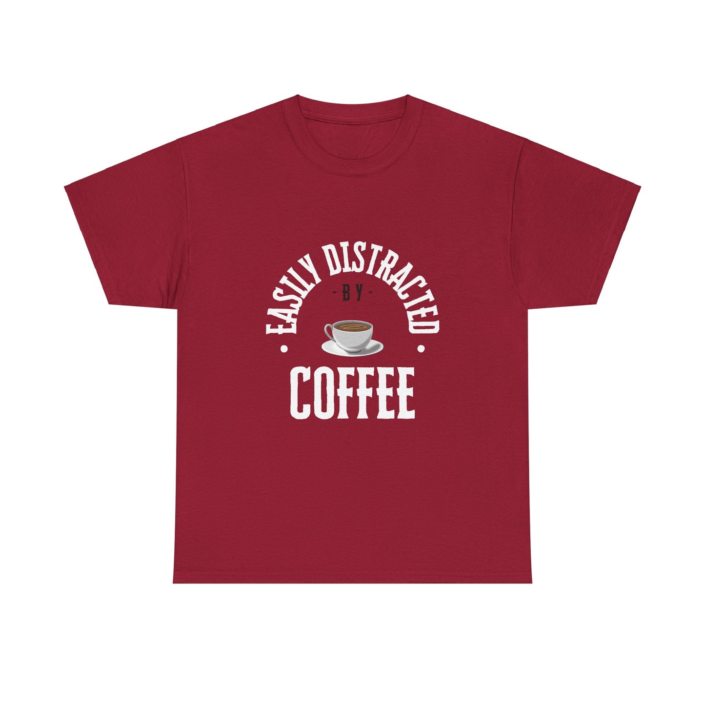 Easily Distracted By Coffee