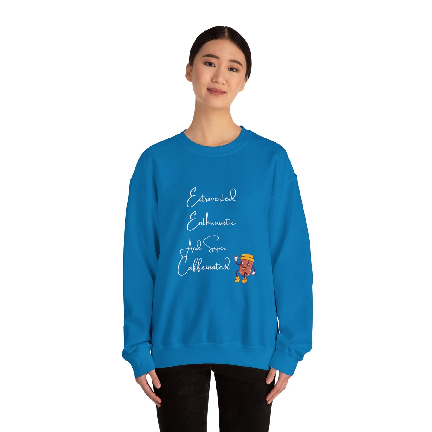 Extraverted, Enthusiastic, Caffinated Crewneck Sweatshirt