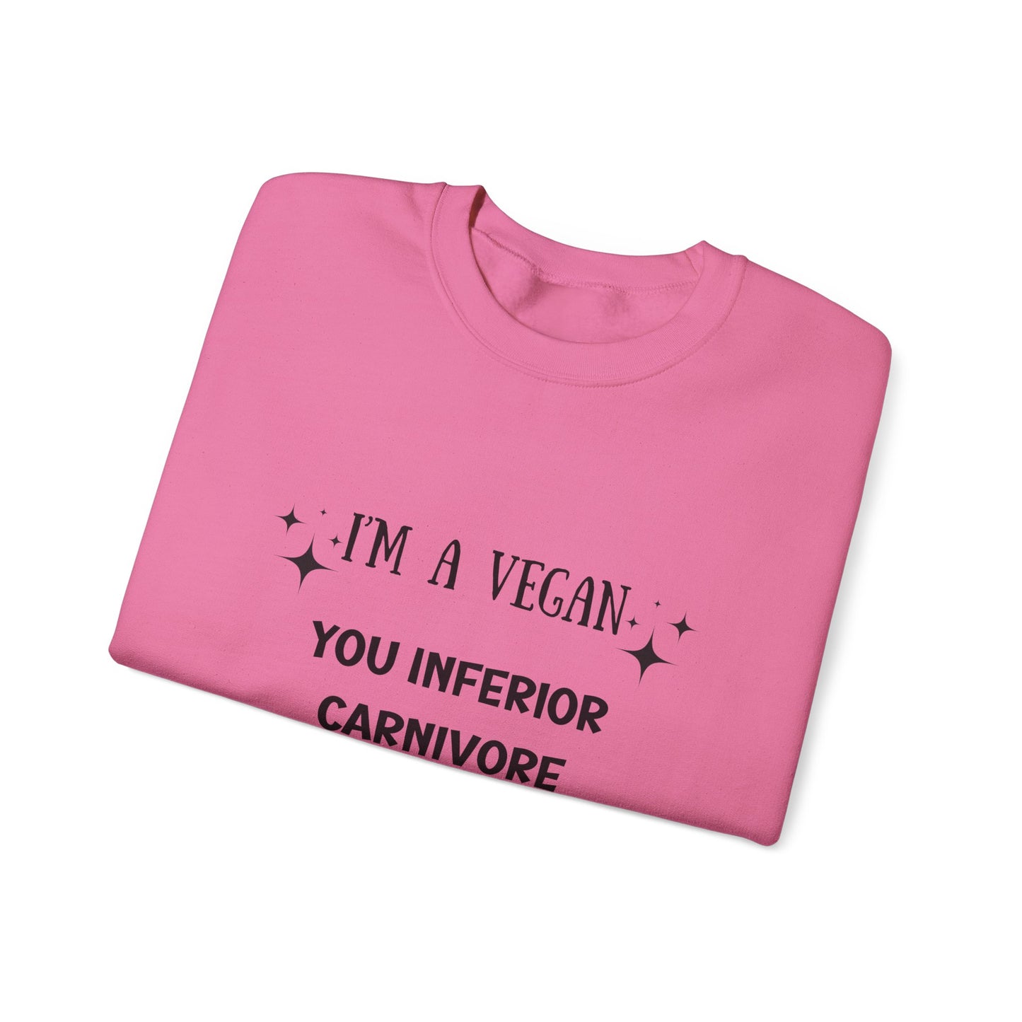 I'm a Vegan  Crewneck Sweatshirt