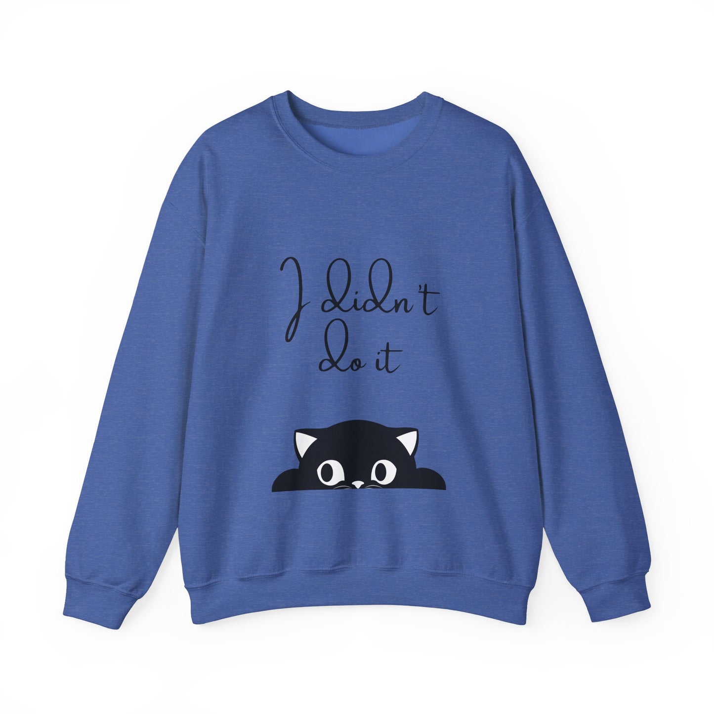 I Didn't Do It  Crewneck Sweatshirt