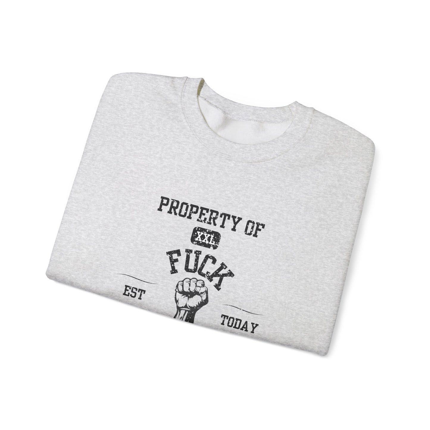 Property of ... University Crewneck Sweatshirt