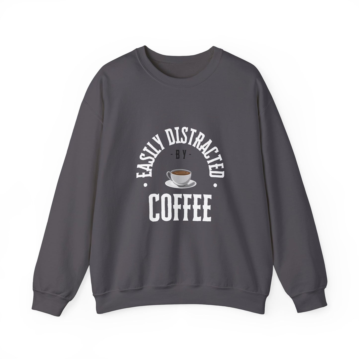 Easily Distracted By Coffee Crewneck Sweatshirt