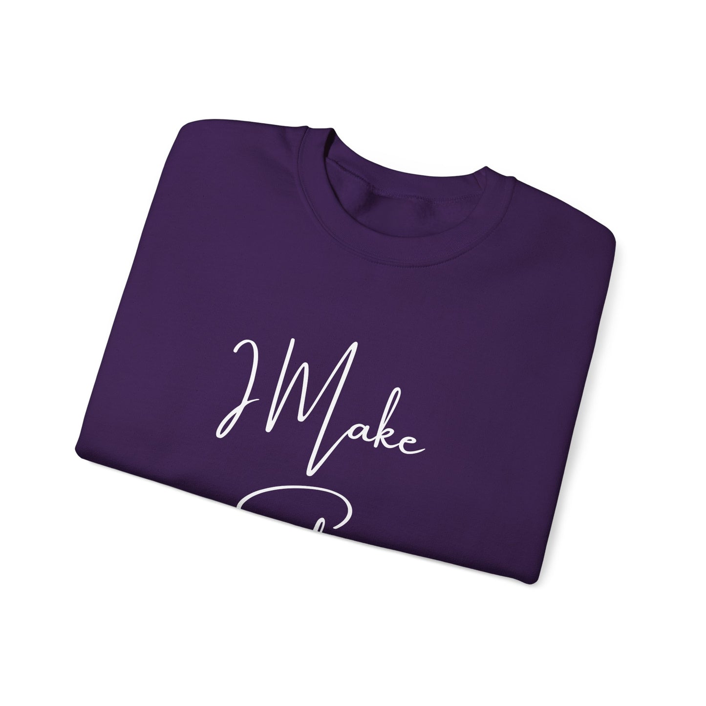 I Make S*#t Happen Crewneck Sweatshirt