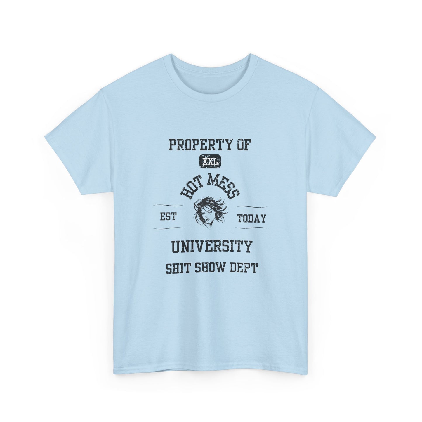 Property of Hot Mess University