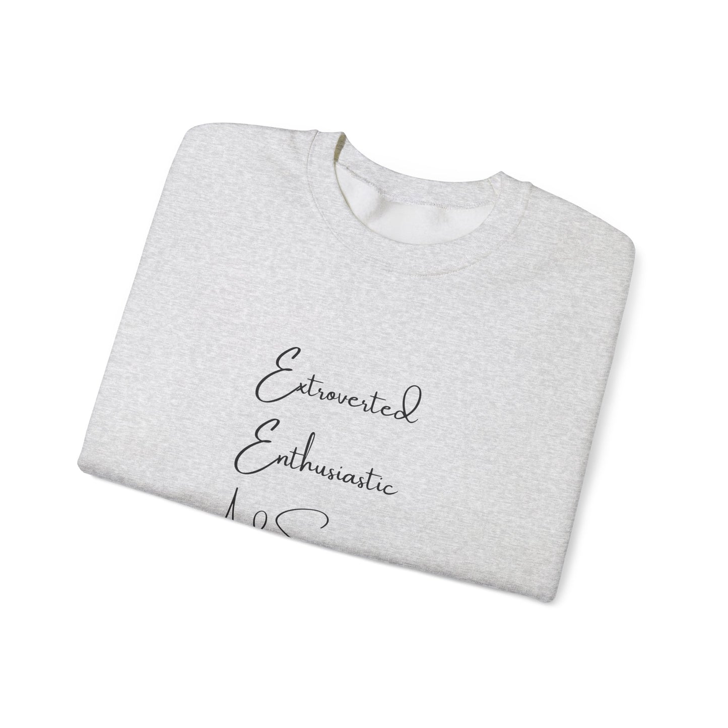 Extraverted, Enthusiastic, Caffinated Crewneck Sweatshirt
