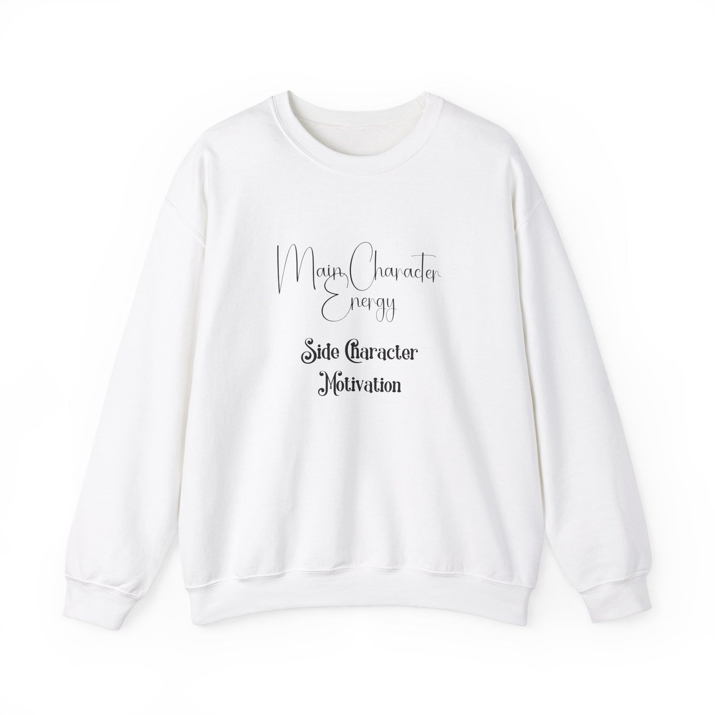 Main Character Energy Crewneck Sweatshirt