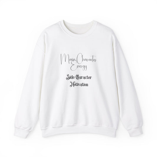 Main Character Energy Crewneck Sweatshirt