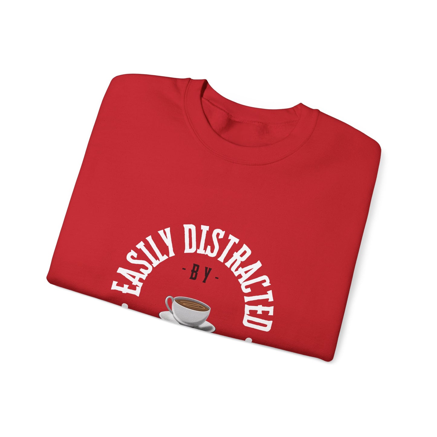 Easily Distracted By Coffee Crewneck Sweatshirt