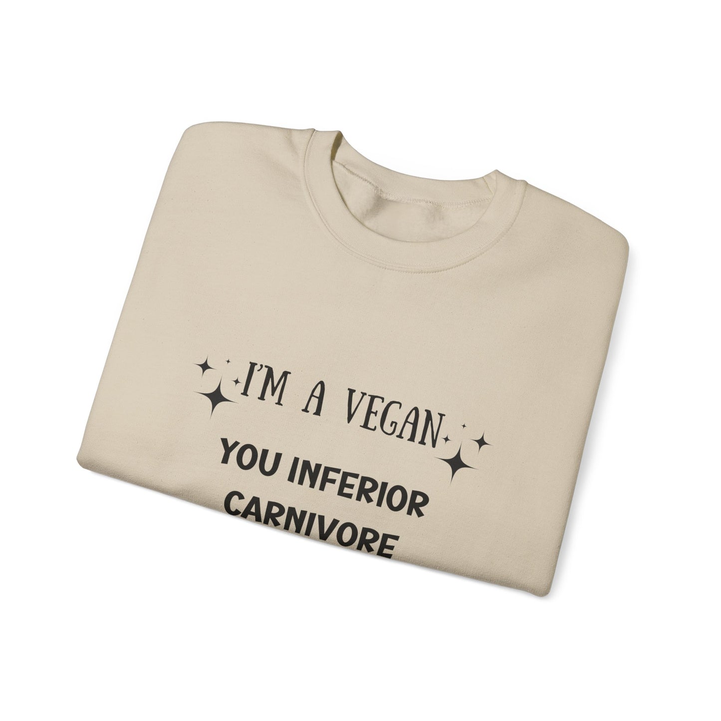 I'm a Vegan  Crewneck Sweatshirt