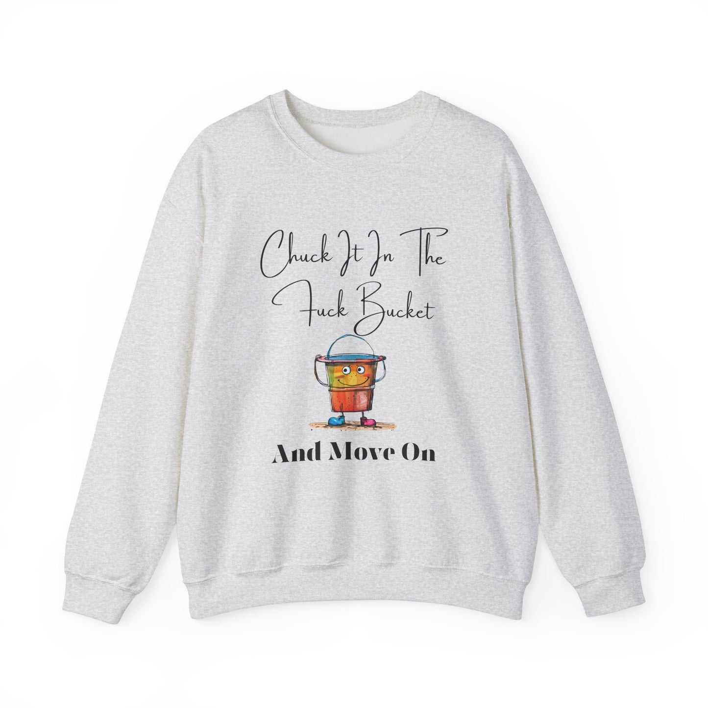 Chuck It in the Bucket Crewneck Sweatshirt