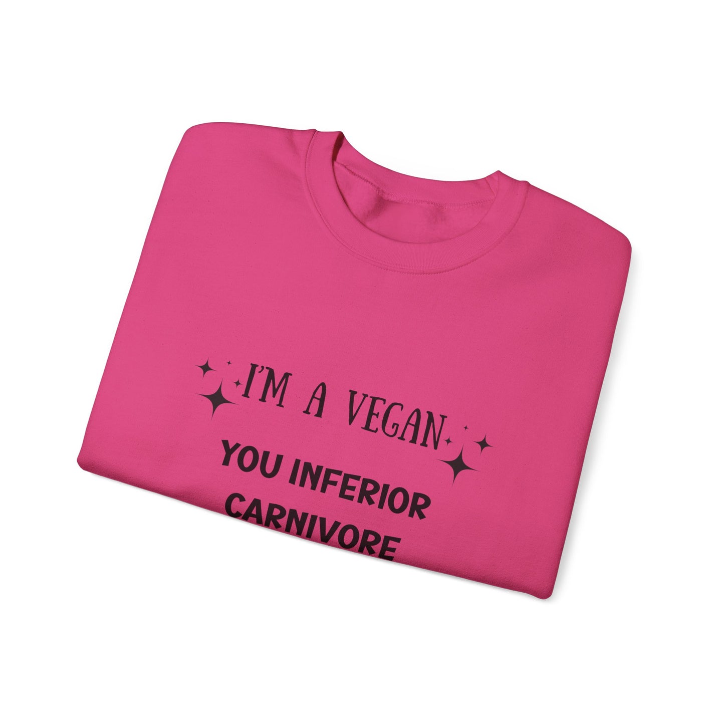 I'm a Vegan  Crewneck Sweatshirt