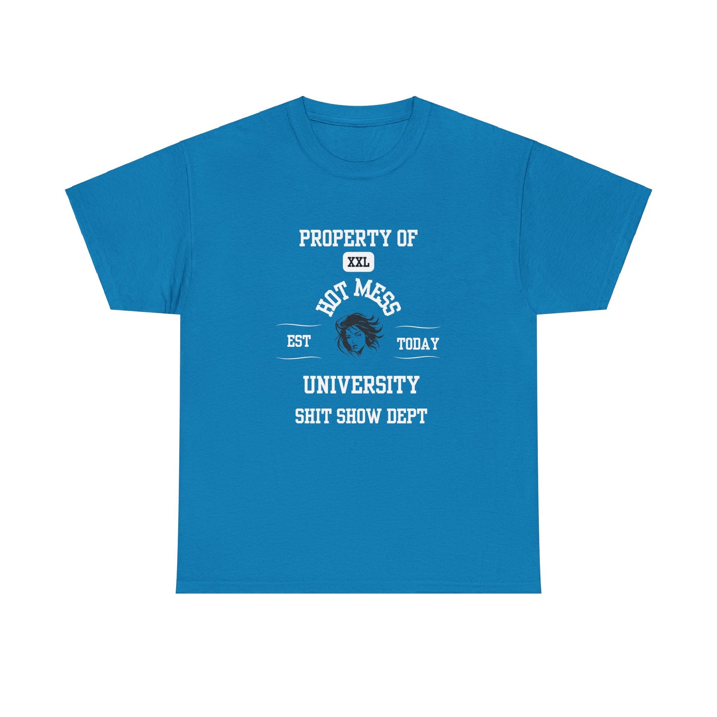 Property of Hot Mess University