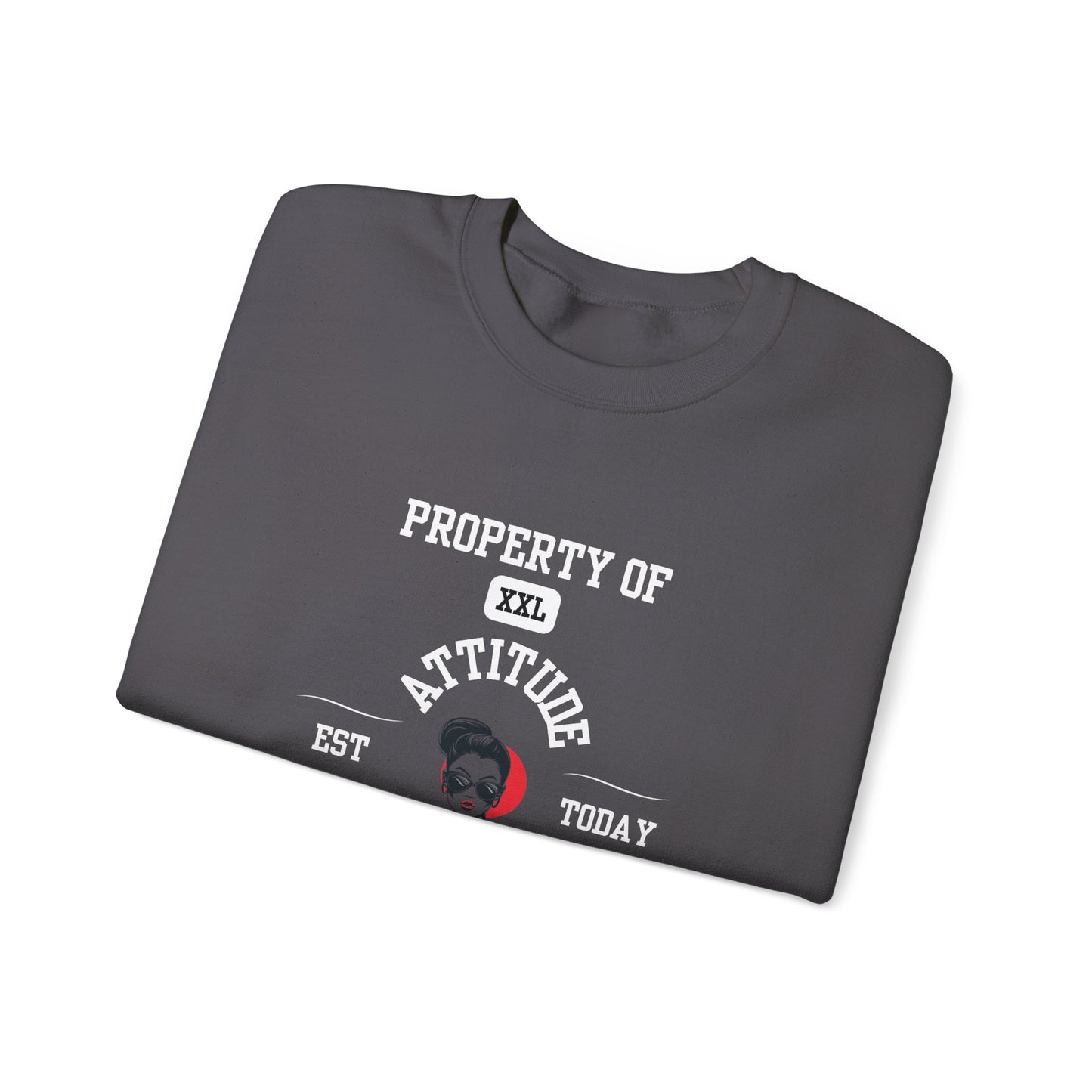 Property of Attitude University Crewneck Sweatshirt