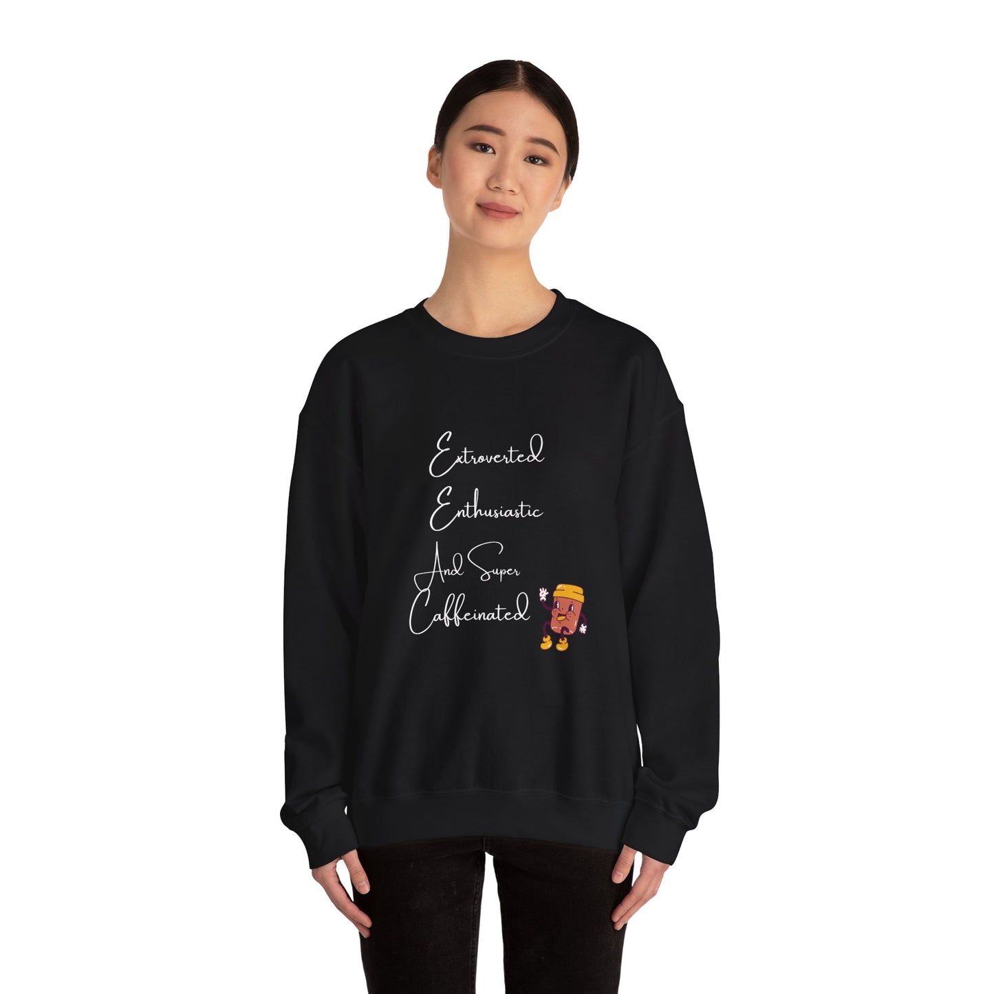 Extraverted, Enthusiastic, Caffinated Crewneck Sweatshirt