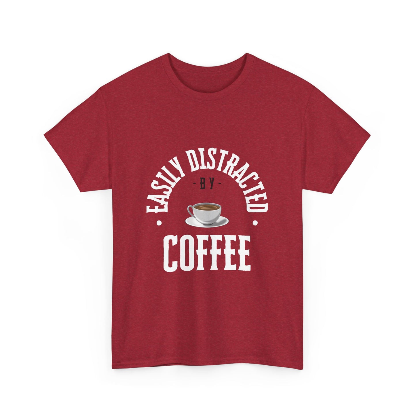 Easily Distracted By Coffee