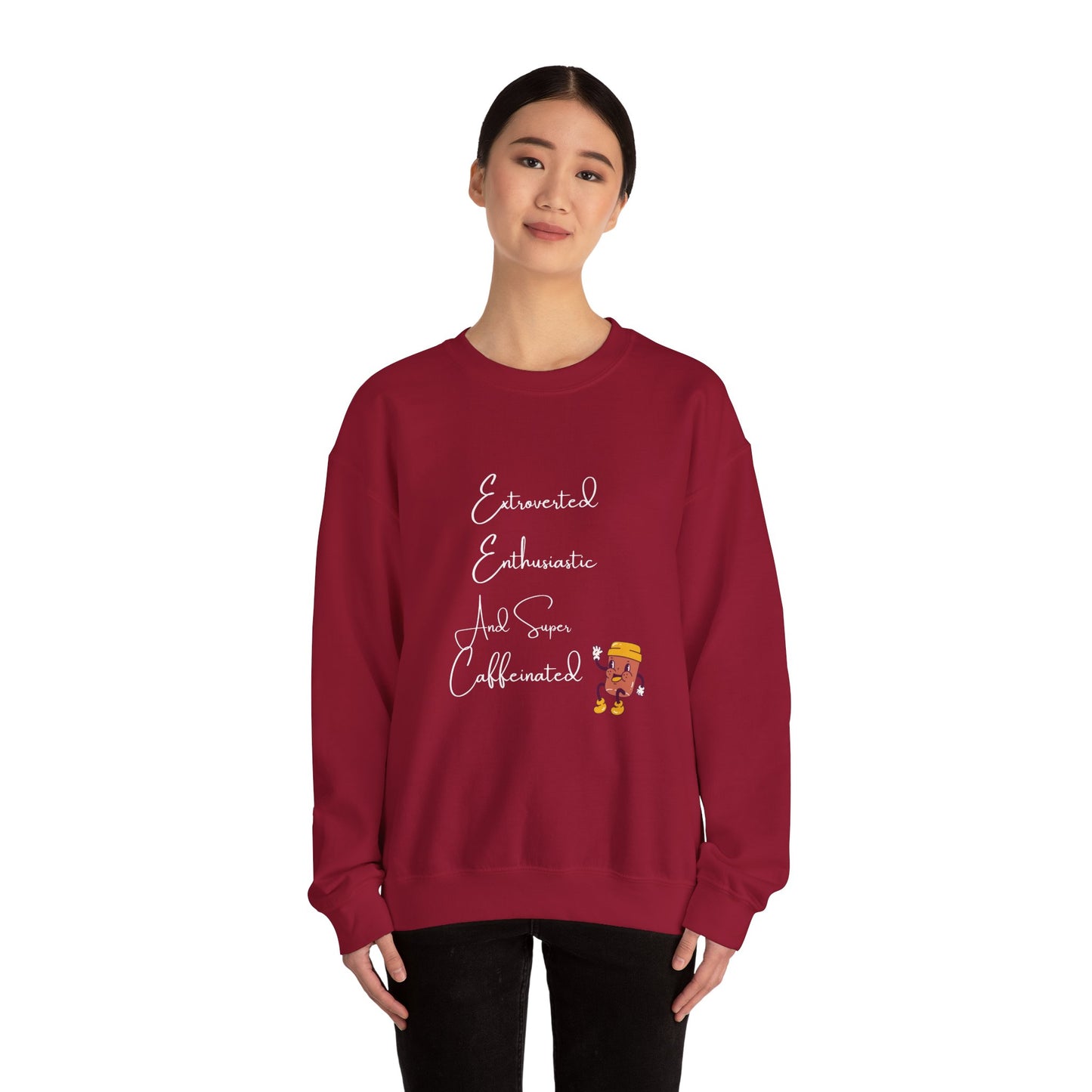 Extraverted, Enthusiastic, Caffinated Crewneck Sweatshirt