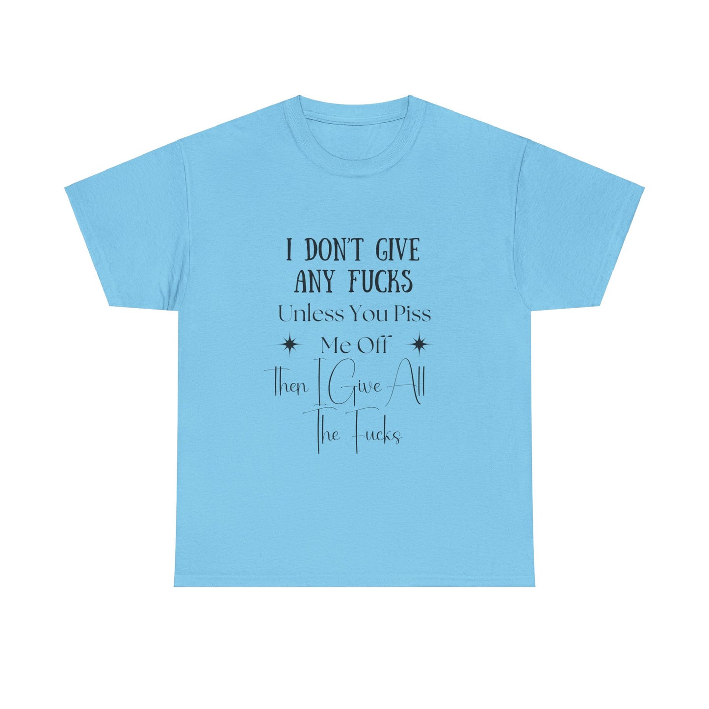 I Don't Give a...