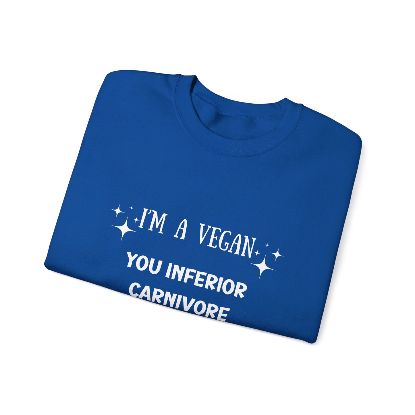 I'm a Vegan  Crewneck Sweatshirt