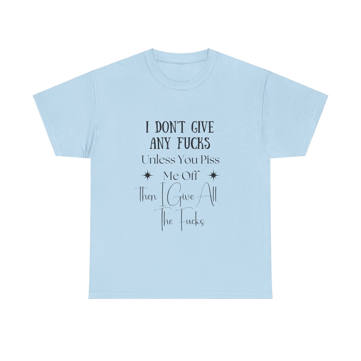 I Don't Give a...