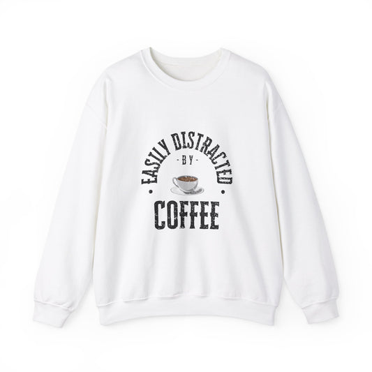 Easily Distracted By Coffee Crewneck Sweatshirt