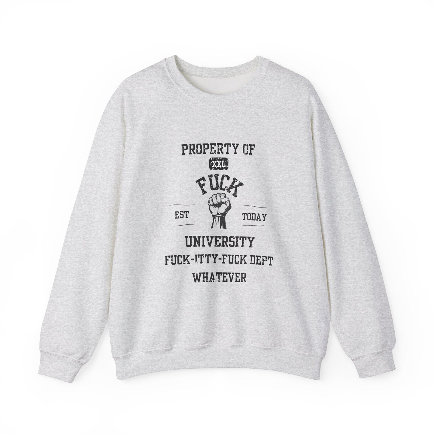 Property of ... University Crewneck Sweatshirt