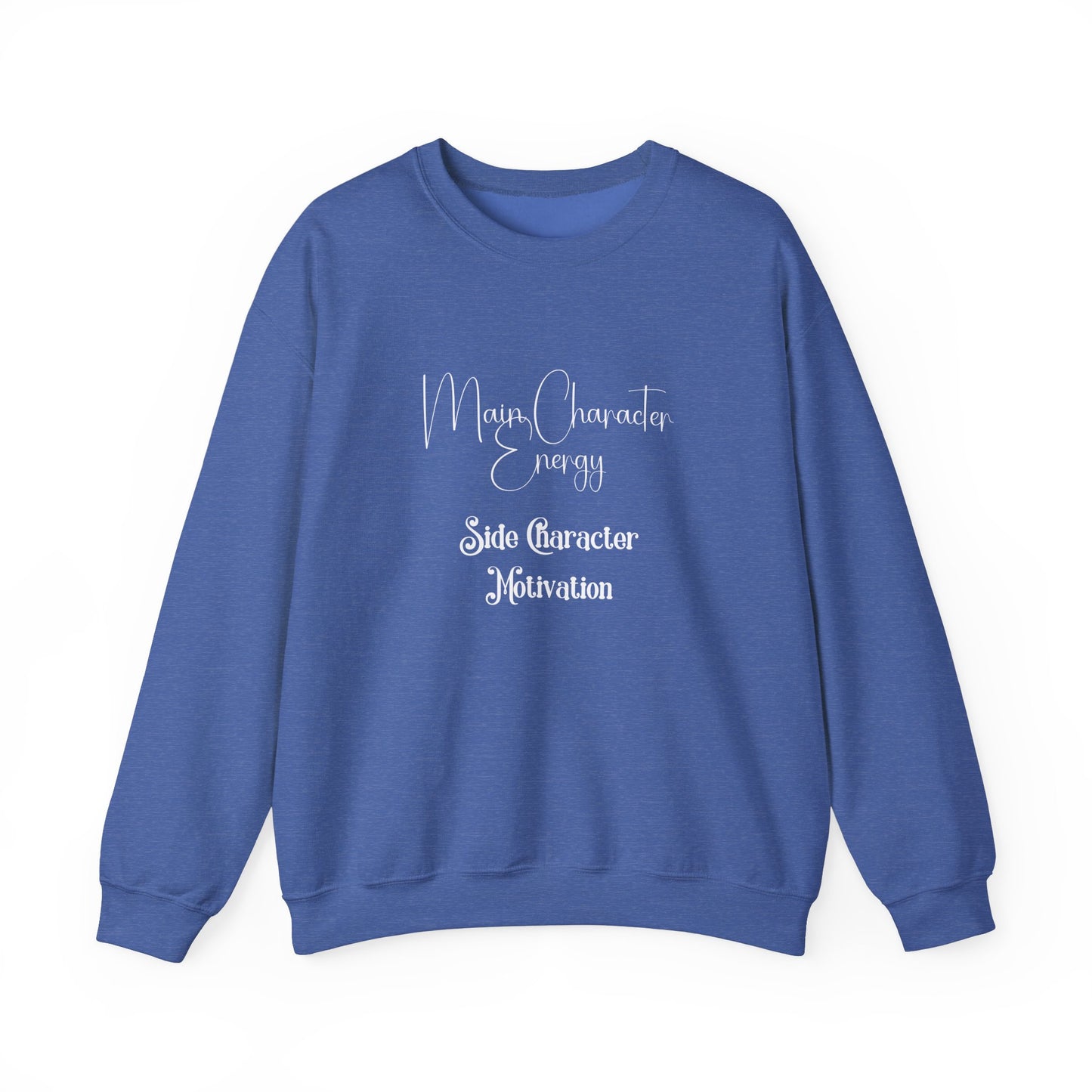 Main Character Energy Crewneck Sweatshirt